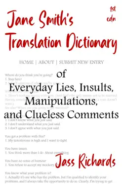 jane smith's translation dictionary of everyday lies, insults, manipulations, and clueless comments book cover image