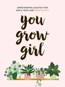 you grow girl book cover image