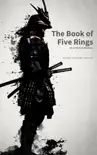 The Book of Five Rings: Mastering the Way of the Samurai sinopsis y comentarios
