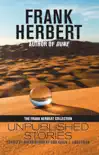 Frank Herbert: Unpublished Stories sinopsis y comentarios
