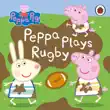 Peppa Pig: Peppa Plays Rugby sinopsis y comentarios