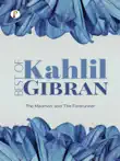 Best of Khalil Gibran synopsis, comments