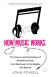 How Music Works book summary, reviews and download