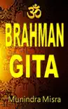 Brahman Gita synopsis, comments