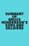 Summary of Bruce Henderson's Sons and Soldiers sinopsis y comentarios