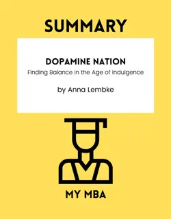 summary - dopamine nation : finding balance in the age of indulgence by anna lembke imagen de la portada del libro