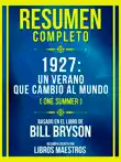 Resumen Completo - 1927: Un Verano Que Cambio Al Mundo (One Summer) - Basado En El Libro De Bill Bryson sinopsis y comentarios