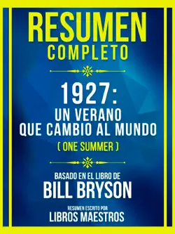 resumen completo - 1927: un verano que cambio al mundo (one summer) - basado en el libro de bill bryson imagen de la portada del libro