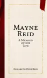 Mayne Reid synopsis, comments