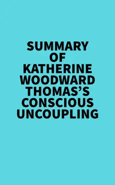summary of katherine woodward thomas's conscious uncoupling imagen de la portada del libro