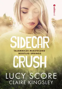 sidecar crush. tajemnicze miasteczko bootleg springs book cover image