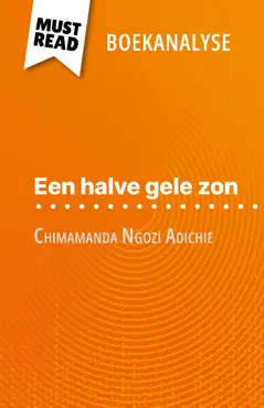 een halve gele zon van chimamanda ngozi adichie (boekanalyse) imagen de la portada del libro