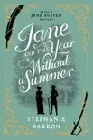 Jane and the Year Without a Summer synopsis, comments