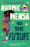 The Dream Team: Naomie Mensa vs. the Future sinopsis y comentarios