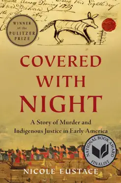 covered with night: a story of murder and indigenous justice in early america book cover image