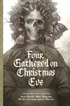 Four Gathered on Christmas Eve synopsis, comments