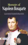 Memoirs of Napoleon Bonaparte synopsis, comments