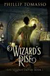 Wizard's Rise book summary, reviews and download