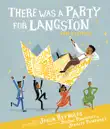There Was a Party for Langston synopsis, comments