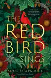 The Red Bird Sings synopsis, comments