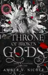 The Throne of Broken Gods sinopsis y comentarios