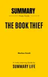 The Book Thief by Markus Zusak - Summary and Analysis sinopsis y comentarios