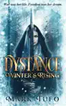 Dystance: Winter's Rising sinopsis y comentarios