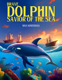 brave dolphin - savior of the sea book cover image