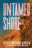 Untamed Shore synopsis, comments