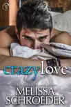 Crazy Love synopsis, comments