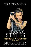 Harry styles Biography Book synopsis, comments