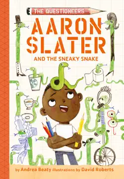 aaron slater and the sneaky snake book cover image