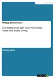 Die Inflation im Jahr 1923 bei Thomas Mann und Stefan Zweig sinopsis y comentarios