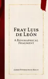 Fray Luis de León sinopsis y comentarios