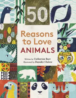 50 reasons to love animals book cover image
