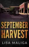 September Harvest synopsis, comments