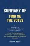Summary of Find Me the Votes by Michael Isikoff and Daniel Klaidman: A Hard-Charging Georgia Prosecutor, a Rogue President, and the Plot to Steal an American Election sinopsis y comentarios