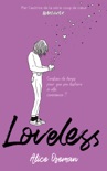 Loveless - édition française - Par l'autrice de la série "Heartstopper" book summary, reviews and downlod