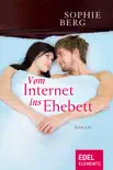 Vom Internet ins Ehebett synopsis, comments