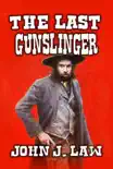 The Last Gunslinger synopsis, comments