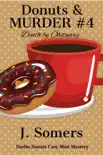 Donuts and Murder Book 4 - Death by Obituary synopsis, comments
