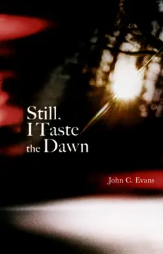 still, i taste the dawn book cover image