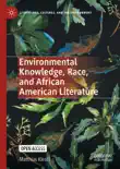 Environmental Knowledge, Race, and African American Literature reviews