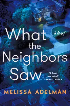 what the neighbors saw book cover image