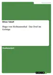 Hugo von Hofmannsthal - Das Dorf im Gebirge synopsis, comments