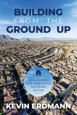 building from the ground up: reclaiming the american housing boom book cover image
