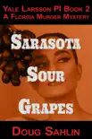 Sarasota Sour Grapes synopsis, comments