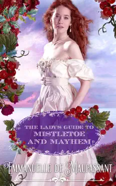 the lady's guide to mistletoe and mayhem : an historical romance book cover image