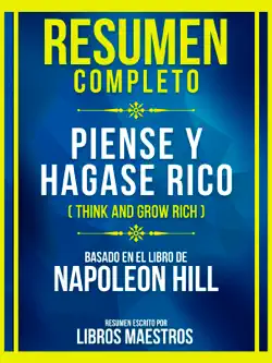 resumen completo - piense y hagase rico (think and grow rich) - basado en el libro de napoleon hill imagen de la portada del libro