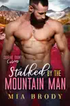 Stalked by the Mountain Man synopsis, comments